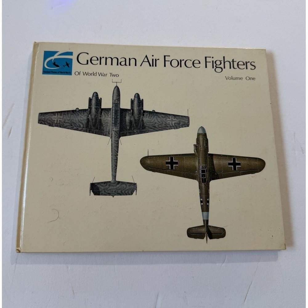 German Air Force Fighters of World War Two - Vol One by‎ Martin C Windrow